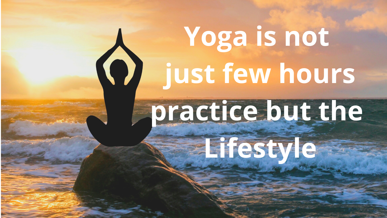 What is a Yoga Lifestyle? Living Consciously