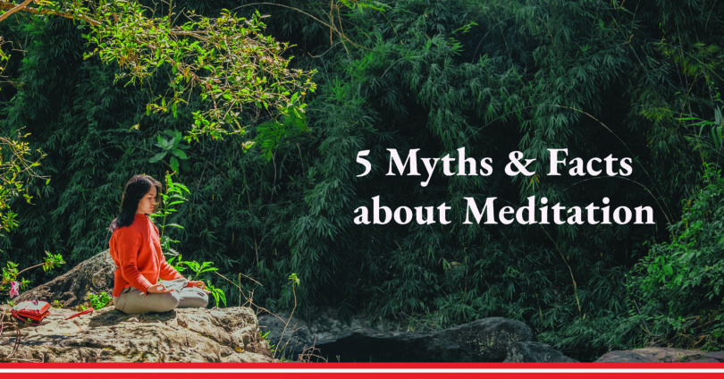 5 myths and facts about meditation